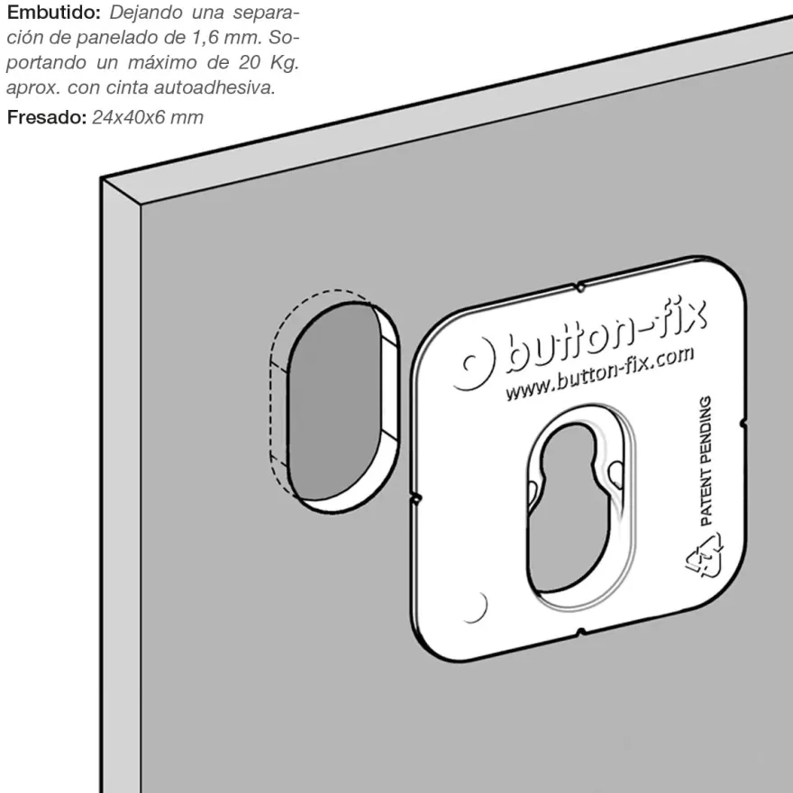 BUTTON-FIX - Encolado hasta 20 Kg. aprox.