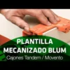 Plantilla mecanizado cajones Tandem/Movento de Blum